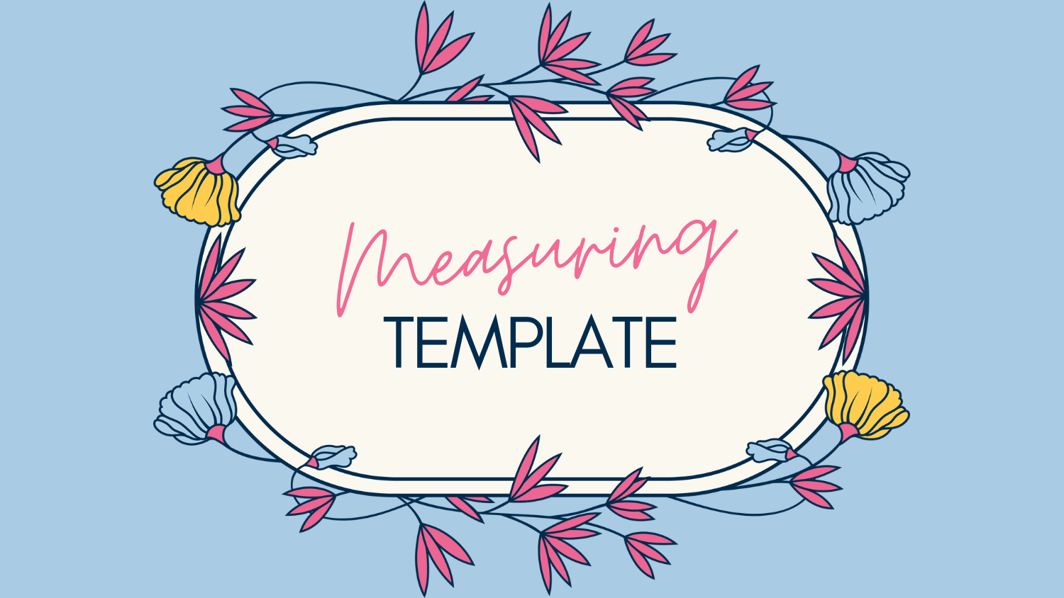 Measuring Template