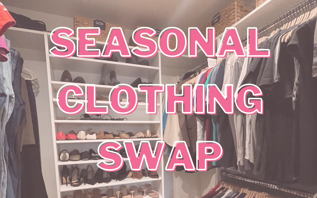 Your Seasonal Closet Swap, Start to Finish
